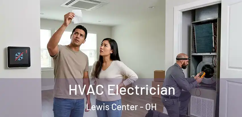 HVAC Electrician Lewis Center - OH